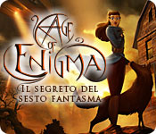 Age of Enigma: Il segreto del sesto fantasma