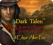 Dark Tales: La sepoltura prematura di Edgar Allan Poe