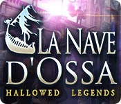 Hallowed Legends: La Nave d'Ossa