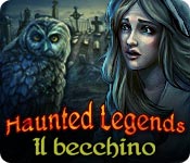 Haunted Legends: Il becchino