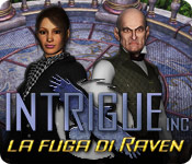 Intrigue Inc: La fuga di Raven