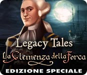 Legacy Tales: La Clemenza della Forca Edizione Speciale