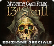 Mystery Case Files: 13th Skull Edizione Speciale